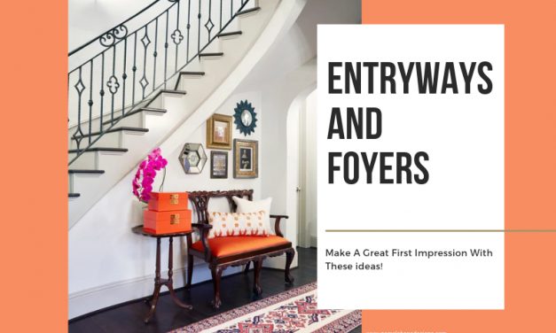 Entryway and Foyer Ideas l Make A Great First Impression